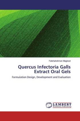 Quercus Infectoria Galls Extract Oral Gels 