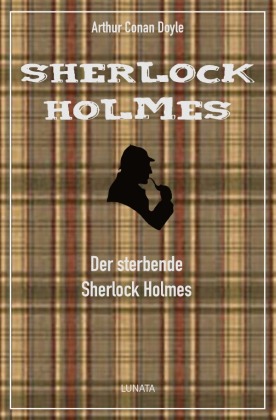 Der sterbende Sherlock Holmes 