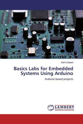Basics Labs for Embedded Systems Using Arduino 