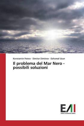 Il problema del Mar Nero - possibili soluzioni 