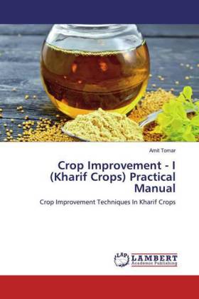Crop Improvement - I (Kharif Crops) Practical Manual 