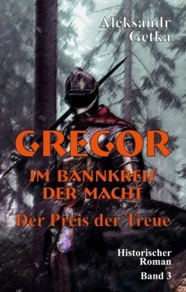 Gregor - im Bannkreis der Macht 