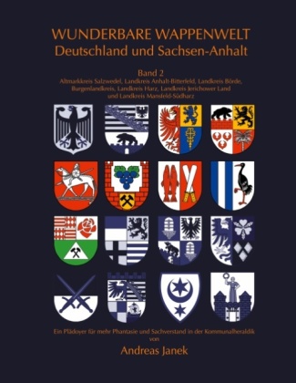 Wunderbare Wappenwelt Deutschland und Sachsen-Anhalt Band 2 