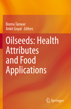 Oilseeds: Health Attributes and Food Applications 
