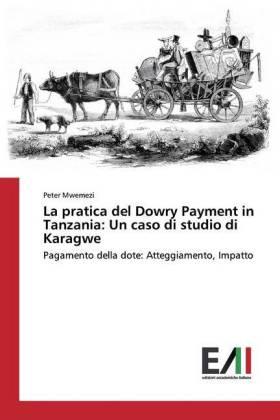 La pratica del Dowry Payment in Tanzania: Un caso di studio di Karagwe 