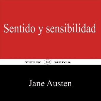 Sentido y Sensibilidad por Jane Austen - Audiolibro 