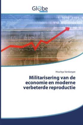 Militarisering van de economie en moderne verbeterde reproductie 