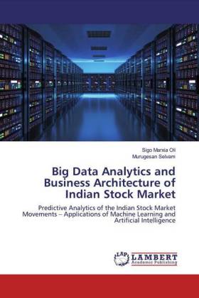 Big Data Analytics and Business Architecture of Indian Stock Market 
