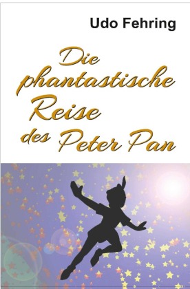 Die phantastische Reise des Peter Pan 