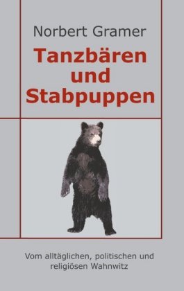 Tanzbären und Stabpuppen 