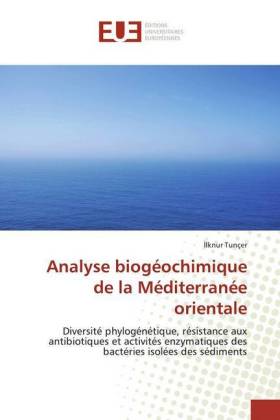 Analyse biogéochimique de la Méditerranée orientale 