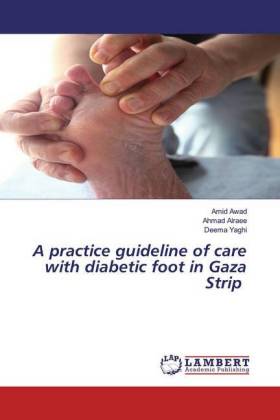 A practice guideline of care with diabetic foot in Gaza Strip 