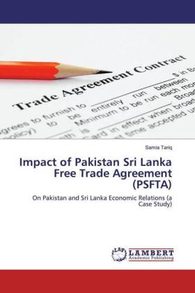Impact of Pakistan Sri Lanka Free Trade Agreement (PSFTA) 
