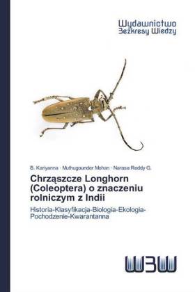 Chrzaszcze Longhorn (Coleoptera) o znaczeniu rolniczym z Indii 