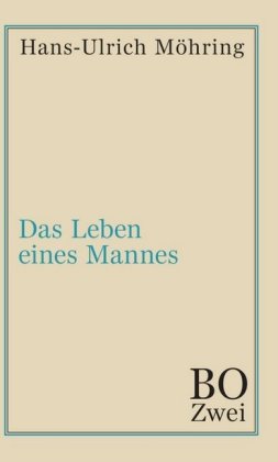 Das Leben eines Mannes 