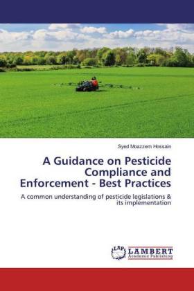 A Guidance on Pesticide Compliance and Enforcement - Best Practices 