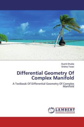 Differential Geometry Of Complex Manifold 