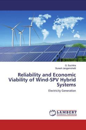 Reliability and Economic Viability of Wind-SPV Hybrid Systems 