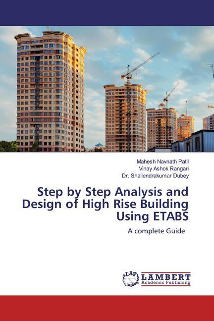 Step by Step Analysis and Design of High Rise Building Using ETABS ...