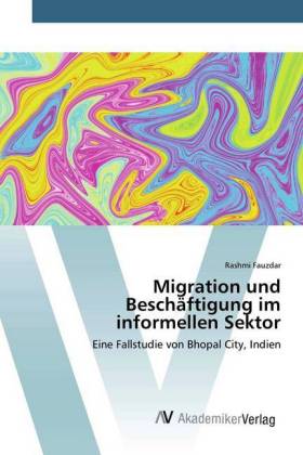 Migration und Beschäftigung im informellen Sektor 