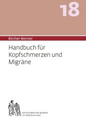 Bircher-Benner Handbuch für Kopfschmerzen und Migräne