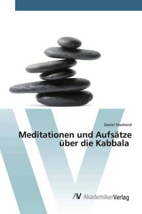 Meditationen und Aufsätze über die Kabbala 