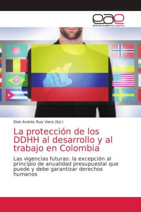 La protección de los DDHH al desarrollo y al trabajo en Colombia 