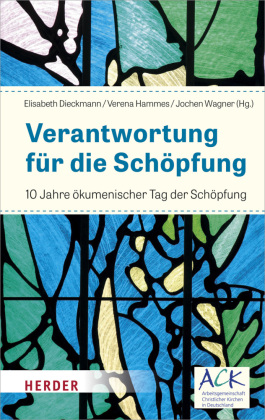 Verantwortung für die Schöpfung 