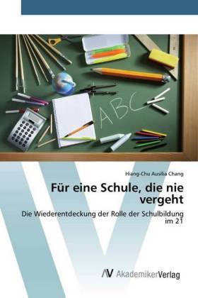 Für eine Schule, die nie vergeht 
