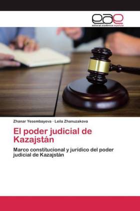 El poder judicial de Kazajstán 