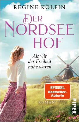 Der Nordseehof - Als wir der Freiheit nahe waren 