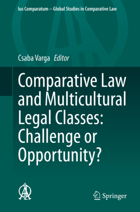 Comparative Law and Multicultural Legal Classes: Challenge or Opportunity? 