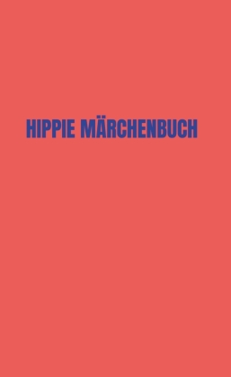 Hippie Märchenbuch 