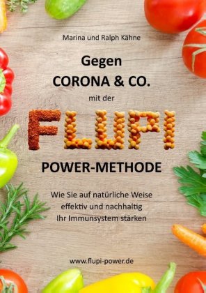 Gegen Corona & Co. mit der FLUPI-Power-Methode 