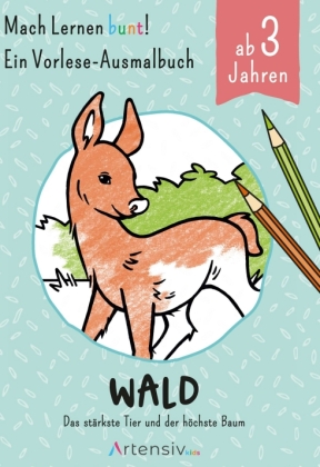 Wald - Ein Vorlese-Malbuch für Kinder ab 3 Jahren 