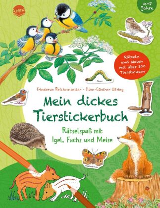 Mein dickes Tierstickerbuch. Rätselspaß mit Igel, Fuchs und Meise