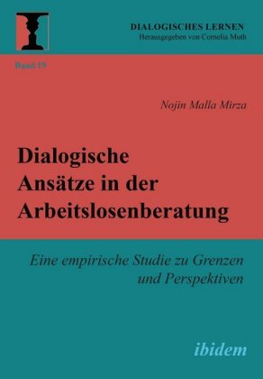 Dialogische Ansätze in der Arbeitslosenberatung 