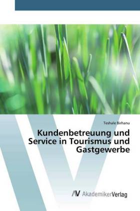 Kundenbetreuung und Service in Tourismus und Gastgewerbe 