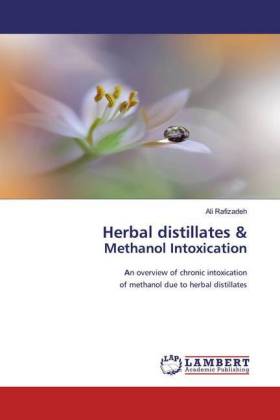 Herbal distillates & Methanol Intoxication 