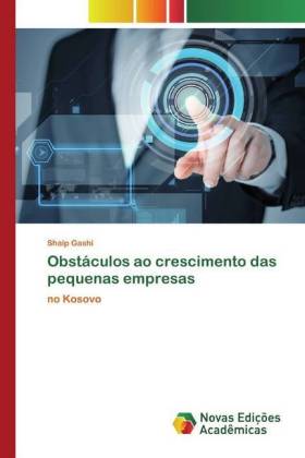 Obstáculos ao crescimento das pequenas empresas 