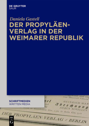 Der Propyläen-Verlag in der Weimarer Republik 