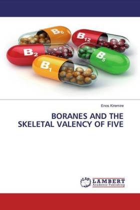 BORANES AND THE SKELETAL VALENCY OF FIVE 