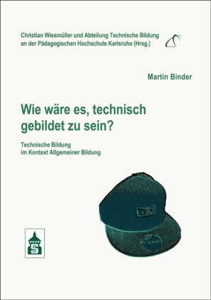 Wie wäre es, technisch gebildet zu sein? 