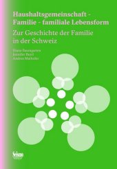 Haushaltsgemeinschaft - Familie - familiale Lebensform