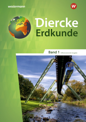 Diercke Erdkunde - Differenzierende Ausgabe 2020 für Nordrhein-Westfalen, m. 1 Beilage