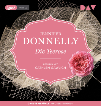 Die Teerose, 1 Audio-CD, 1 MP3 