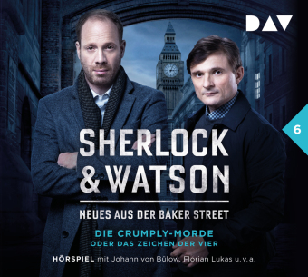 Sherlock & Watson - Neues aus der Baker Street: Das Zeichen der Vier, 2 Audio-CD