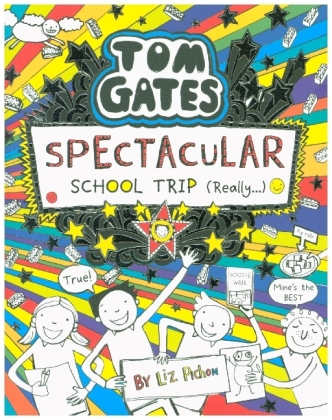 Tom Gates - Spectacular School Trip 