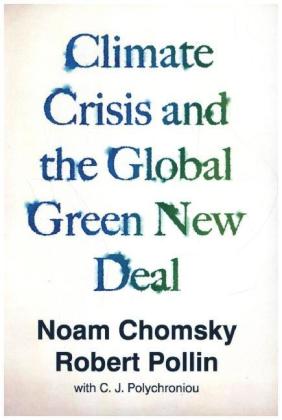 The Climate Crisis and the Global Green New Deal