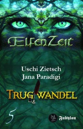 Elfenzeit - Trugwandel 